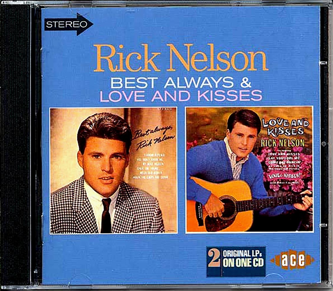 Rick Nelson - Best Always + Love And Kisses (24 tracks) Music CD