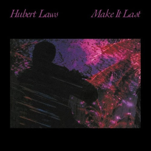 Laws,hubert - Make It Last (2016 Reissue) - Music CD