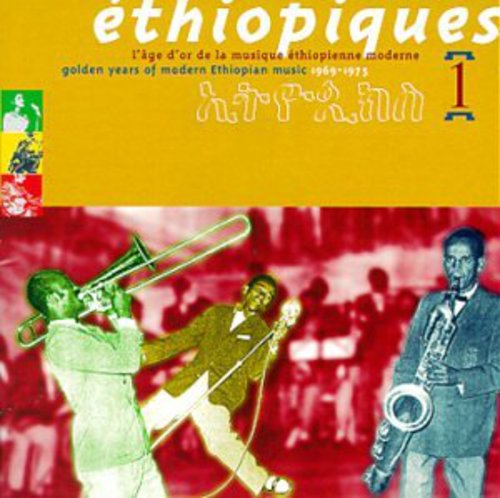 the album cover for Ethiopiques - Ethiopiques, Vol. 1: Golden Years Of Modern Ethiopian Music - 1969-197