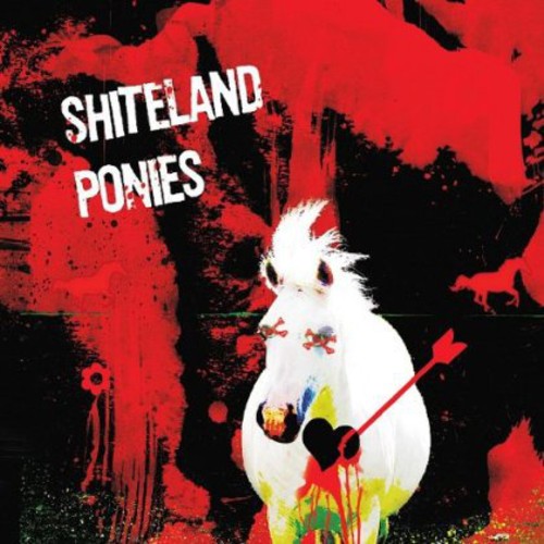 Shiteland Ponies - Shiteland Ponies - Music CD