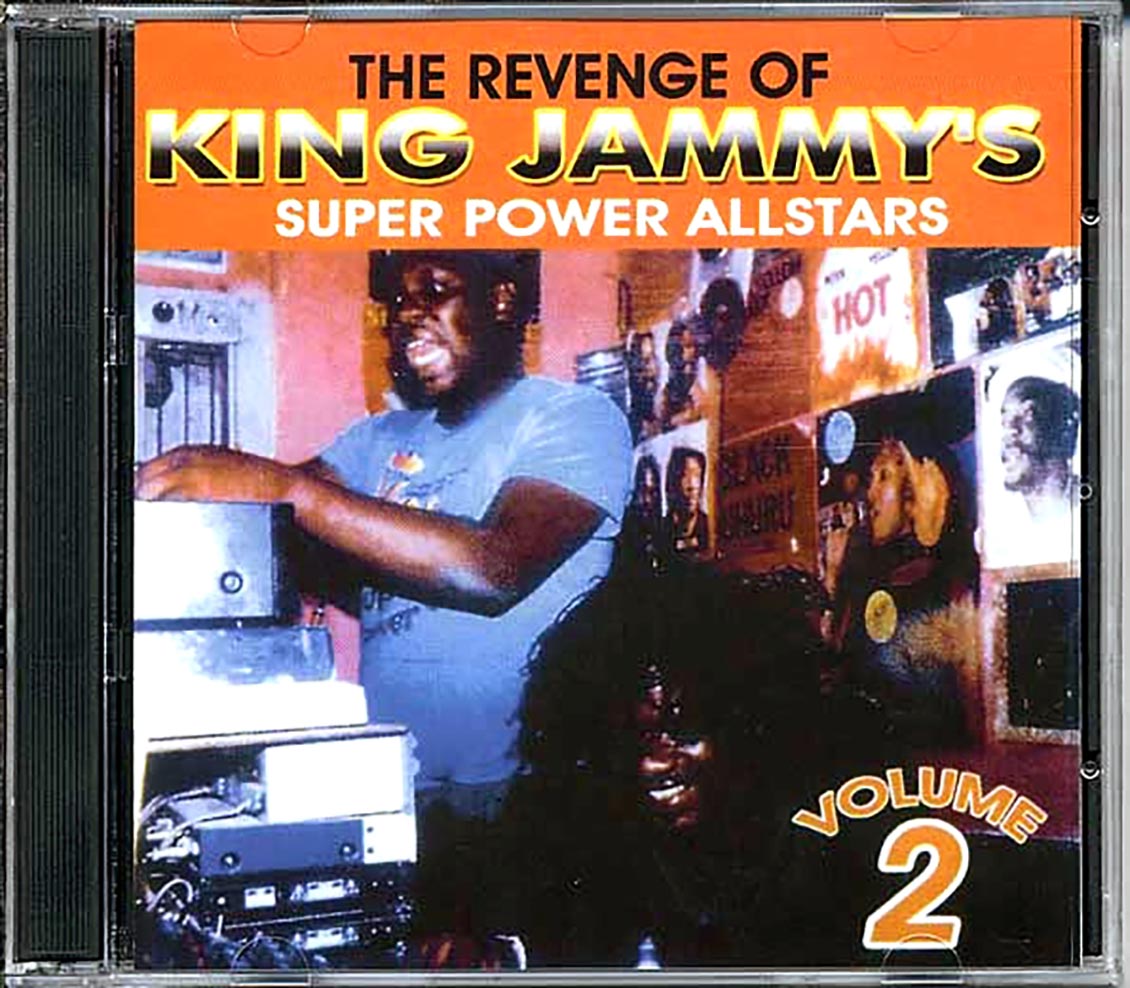 Tenor Saw, Nitty Gritty, Wayne Smith, Johnny Osbourne, Etc. - King Jammys Revenge Of Super Power Allstars Volume 2 (33 tracks) (2xCD) Music CD