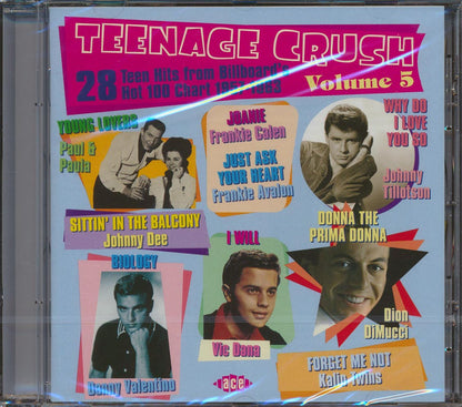 Various - Teenage Crush Volume 5: 28 Teen Hits From Billboard's Hot 100 Chart 1957-1963 (28 tracks) Music CD