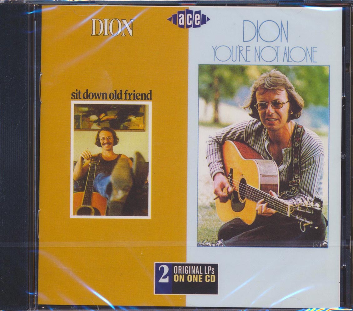 Dion - Sit Down Old Friend + You're Not Alone (22 tracks) Music CD