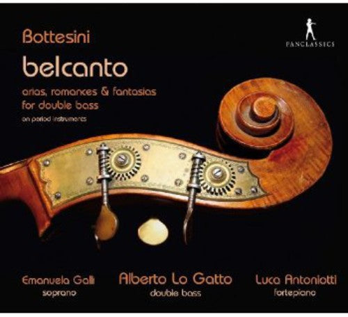 Belcanto / Galli / Gatto / Antoniotti - Arias Romances & Fantasias For Double Bass - Music CD