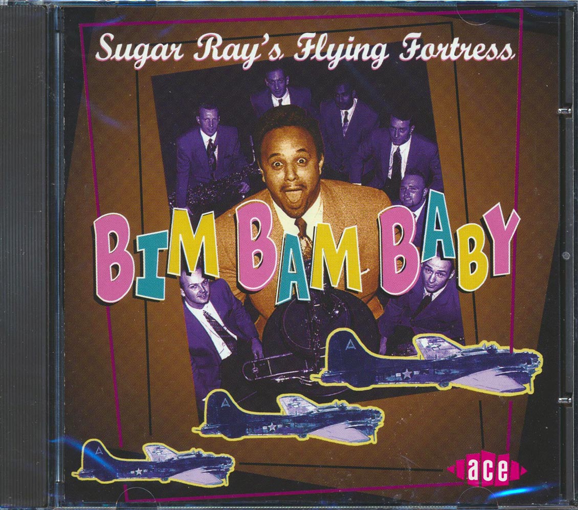 Sugar Ray's Flying Fortress - Bim Bam Baby Music CD