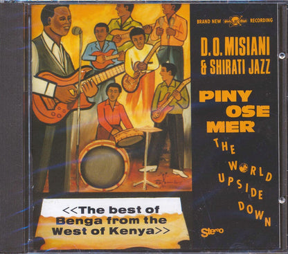 DO Misiani & Shirati Jazz - Piny Ose Mer: The World Upside Down, The Best Of Benga From The West Of Kenya Music CD