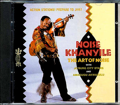 Noise Khanyile - The Art Of Noise Music CD