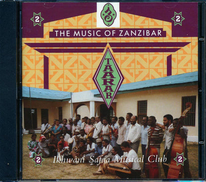Ikhwani Safaa Musical Club - Taarab 2: The Music Of Zanzibar Music CD
