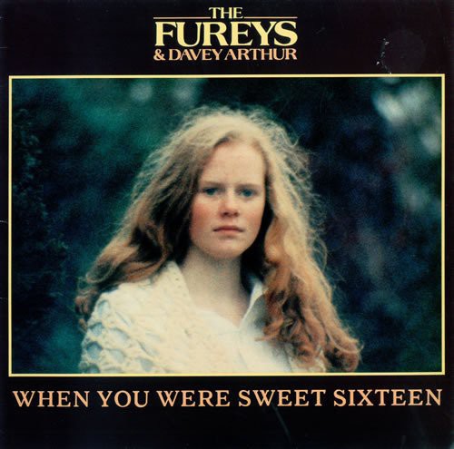 Fureys - When You Were Sweet Sixteen - Music CD