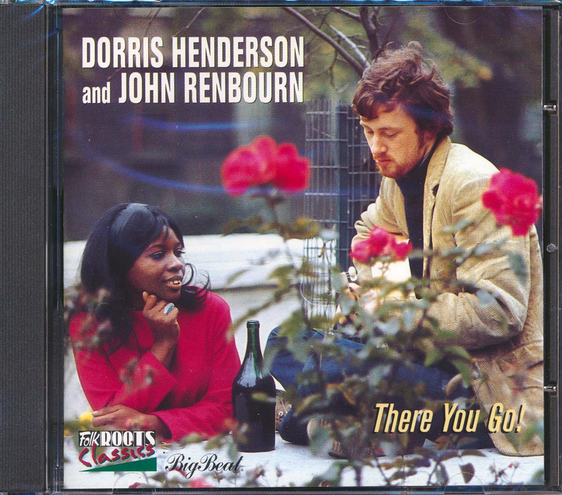 Dorris Henderson & John Renbourn - There You Go Music CD