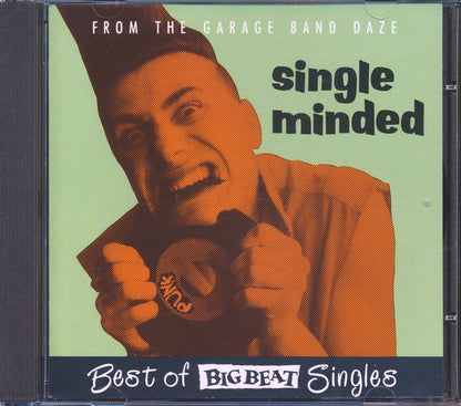 Various - Single Minded: Best Of Big Beat Singles From The Garage Band Daze (28 tracks) Music CD