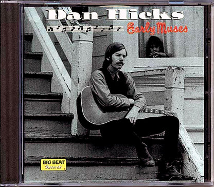 Dan Hicks - Early Muses (20 tracks) Music CD