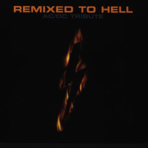 Remixed To Hell: A Tribute To AC/DC Music CD