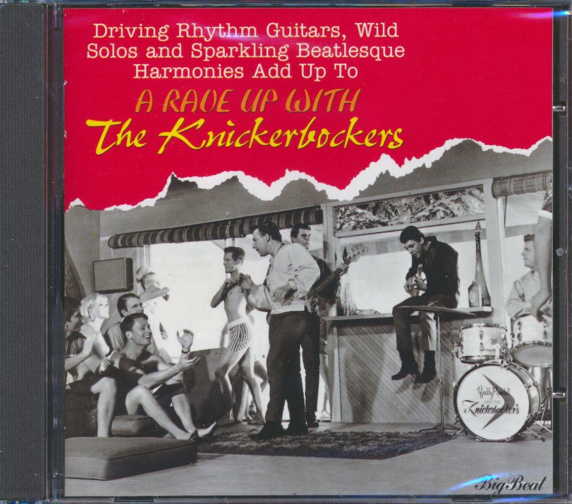 The Knickerbockers - A Rave Up With The Knickerbockers (22 tracks) Music CD