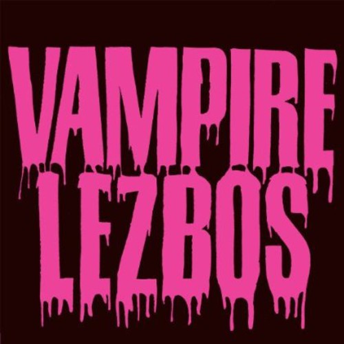 Vampire Lezbos - Vampire Lezbos - Music CD