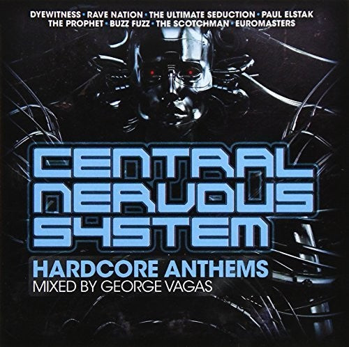 the album cover for Central Nervous System By George Vegas-Hardcore An - Central Nervous System By George Vegas-Hardcore An
