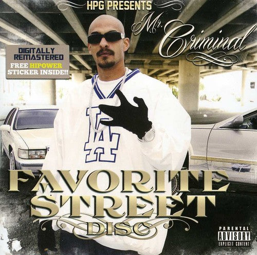 Mr Criminal - Hpg Presents: Mr Criminal Favorite Street Disc - Music CD