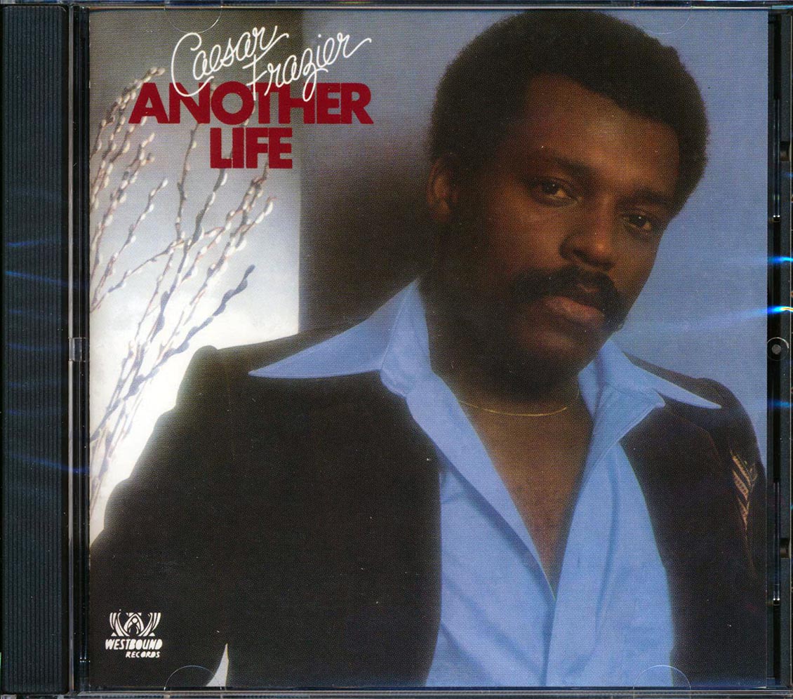 Caesar Frazier - Another Life Music CD