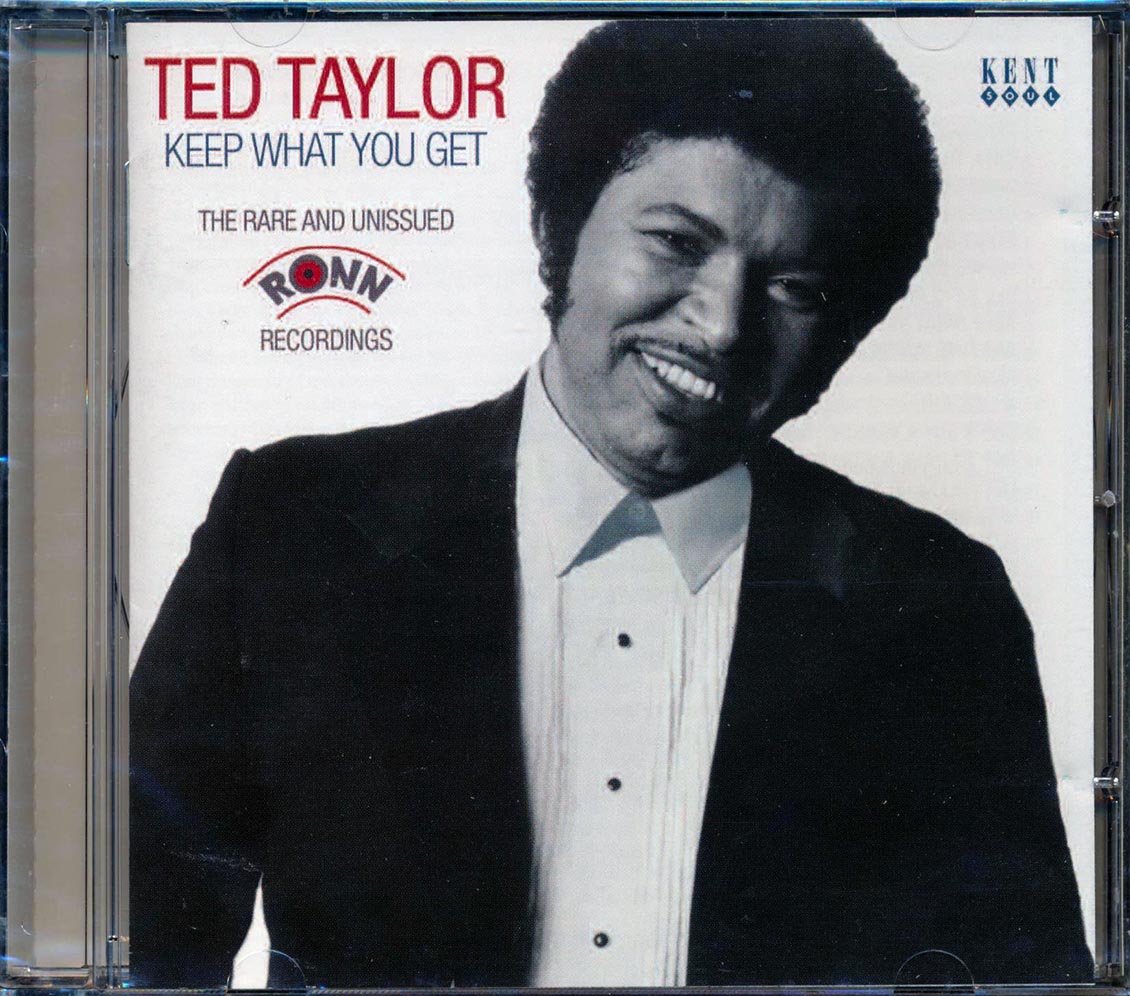 Ted Taylor - Keep What You Get: The Rare And Unissued Ronin Recordings (24 tracks) Music CD