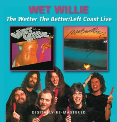Wetter The Better/Left Coast Live [Import] Music CD