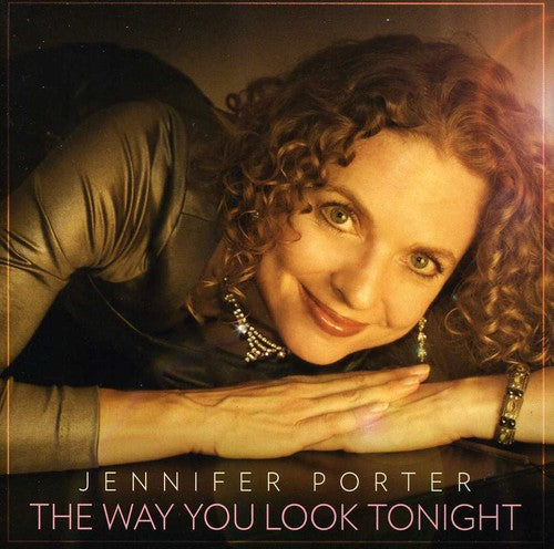 the album cover for Jennifer Porter - Way You Look Tonight