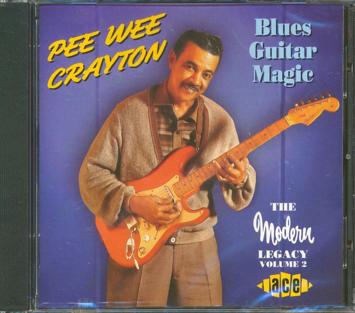 Pee Wee Crayton - Blues Guitar Magic: The Modern Legacy Volume 2 (25 tracks) Music CD