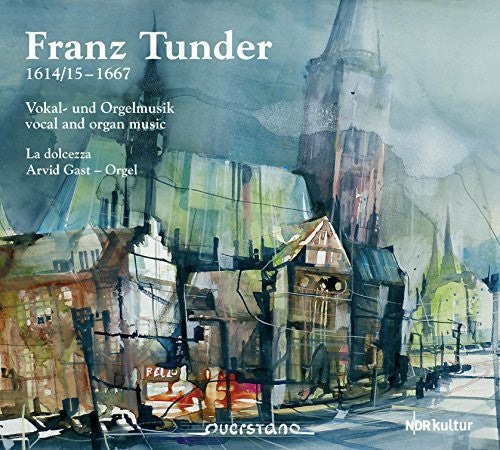Tunder / La Dolcezza Ensemble - Vocal & Organ Music - Music CD