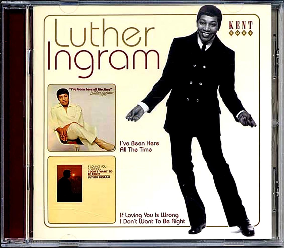 Luther Ingram - I've Been Here All The Time + If Loving You Is Wrong I Don't Want To Be Right (21 tracks) Music CD