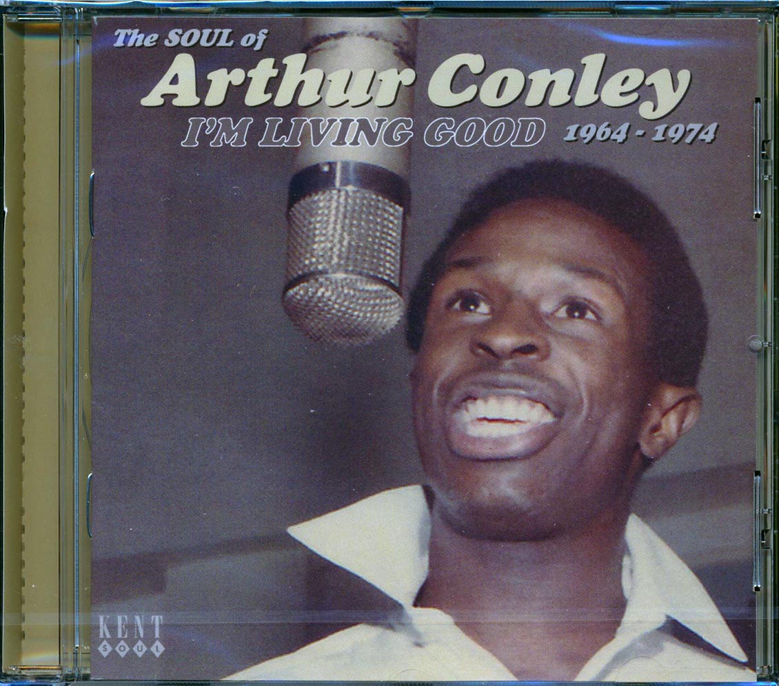 Arthur Conley - The Soul Of Arthur Conley: I'm Living Good 1964-1974 (24 tracks) Music CD