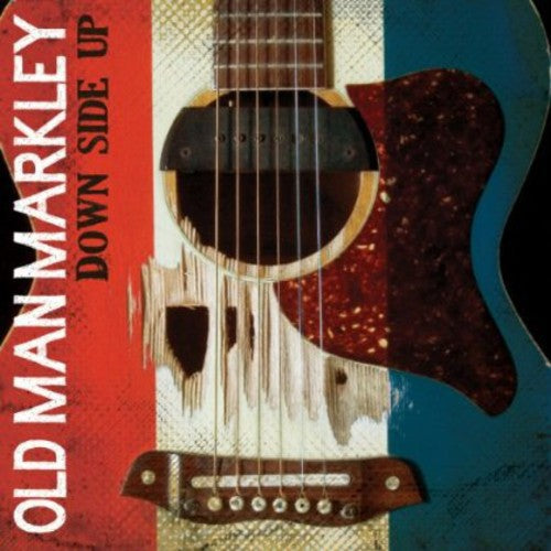 Old Man Markley - Down Side Up [LP] Vinyl Record