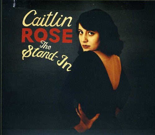 Caitlin Rose - Stand-in - Music CD