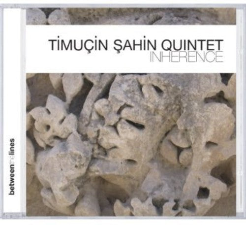 Sahin,timucin - Inherence - Music CD