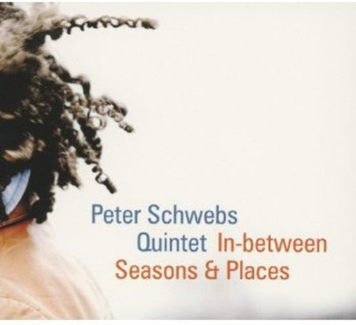 Schwebs,peter - In-between Seasons & Places - Music CD
