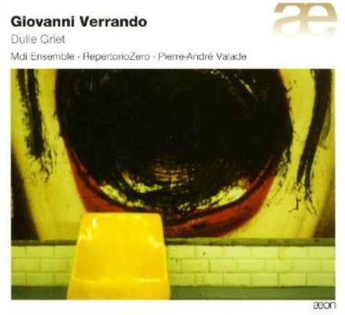 Verrando / Mdi Ensemble / Valade - Dulle Griet - Music CD