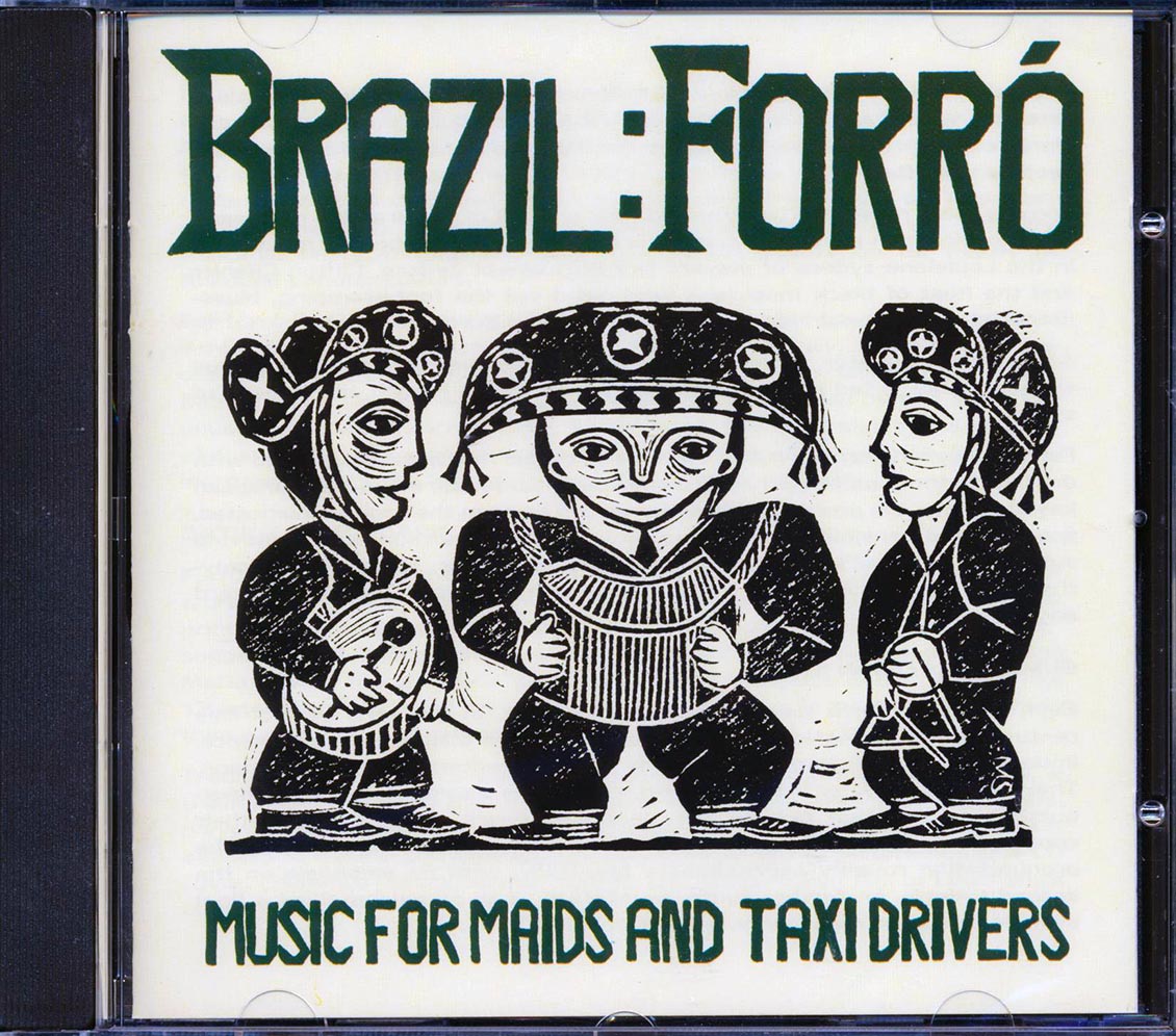 Various - Brazil Forro: Music For Maids And Taxi Drivers Music CD