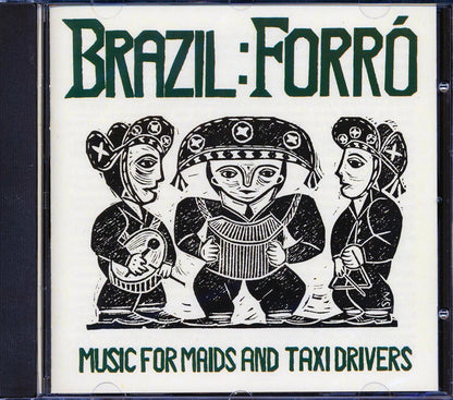 Various - Brazil Forro: Music For Maids And Taxi Drivers Music CD