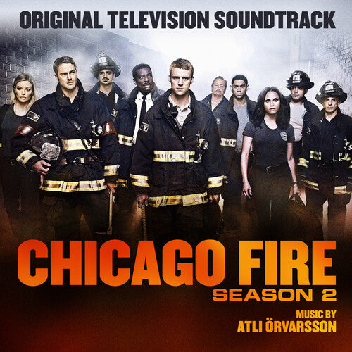 Orvarsson,atli - Chicago Fire Season 2 / Tv O.s.t. - Music CD