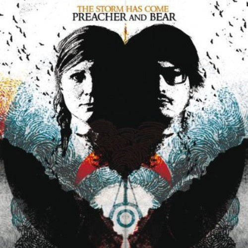 Preacher & Bear - Storm Has Come - Music CD