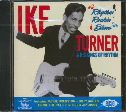 Ike Turner & His Kings Of Rhythm - Rhythm Rockin Blues (21 tracks) Music CD