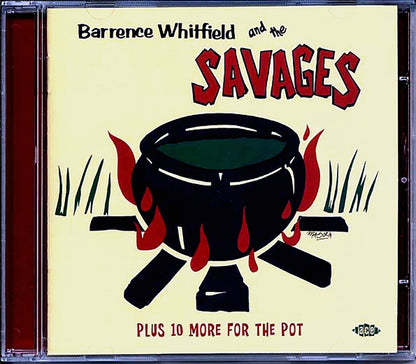 Barrence Whitfield & The Savages - Barrence Whitfield & The Savages Plus 10 More For The Pot (23 tracks) Music CD