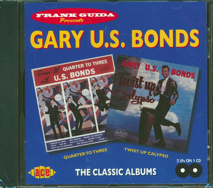 Gary US Bonds - Quarter To Three + Twist Up Calypso (24 tracks) Music CD
