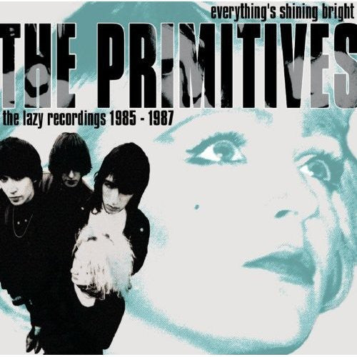 Primitives - Everything's Shining Bright: Lazy Recordings - Music CD