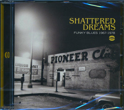 Various - Shattered Dreams: Funky Blues 1967-1978 (21 tracks) Music CD