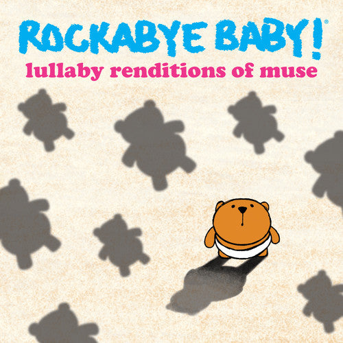 the album cover for Rockabye Baby! - Lullaby Renditions of Muse