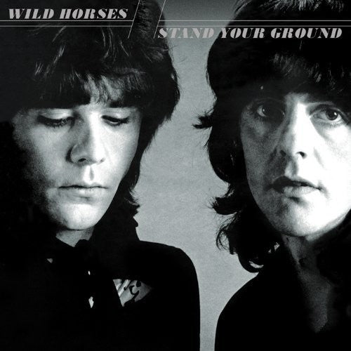 Wild Horses - Stand Your Ground - Music CD