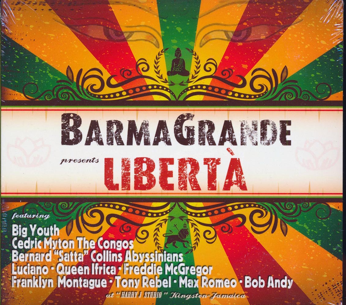 BarmaGrande, Cedric Myton, Bernard Collins, Queen Ifrica, Etc. - BarmaGrande Presents Liberta Music CD