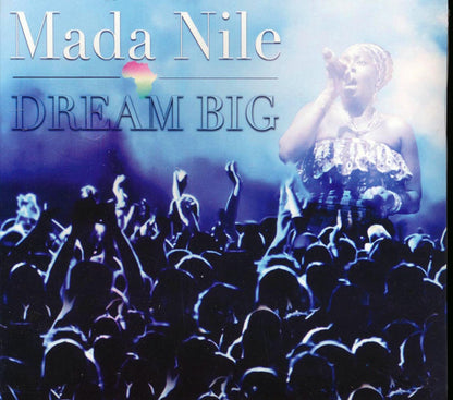 Mada Nile - Dream Big Music CD