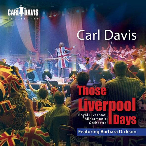 Davis / Royal Liverpool Philharmonic Orch - Those Liverpool Days - Music CD