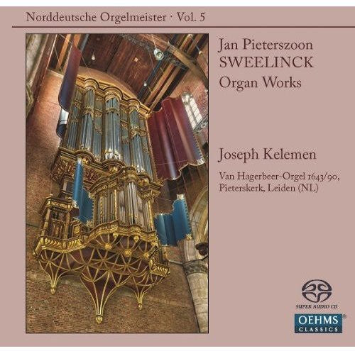 Sweelinck / Kelemen - Organ Works 5 - Super Audio CD