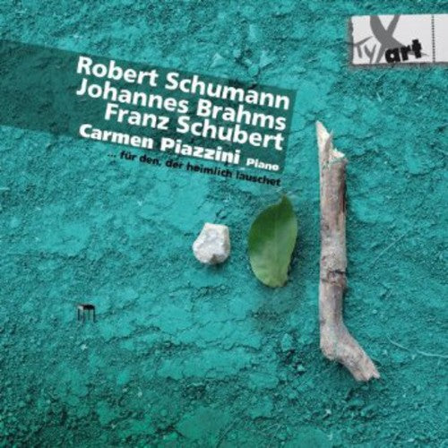 Schumann / Piazzini - Fuer Den Der Heimlich Lauschet: Piano Solo - Music CD